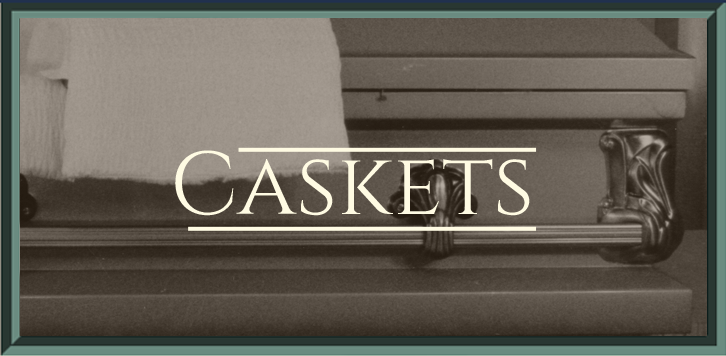 Caskets